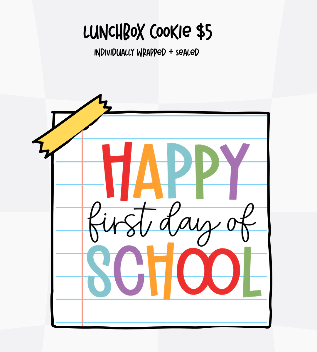 Happy first day of school notebook sugar cookie, individually wrapped and sealed
